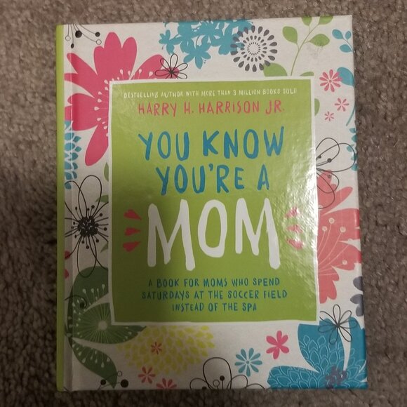 You Know You're a Mom... gift book (Hardcover) Brand New - Picture 7 of 9